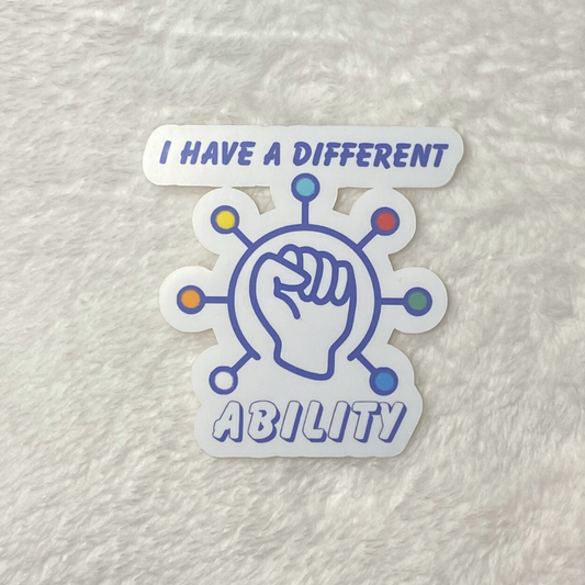 Sticker I Have a Different Ability Quotes Special Education Sticker Inspirational Saying Vinyl Sticker Gift