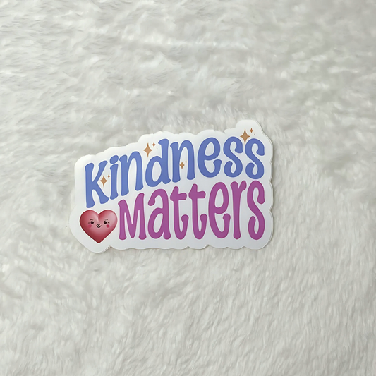 Sticker: Kindness Matters Promote Kindness Sticker Vinyl Daily Life Reminder Kindness Quote Saying Sticker