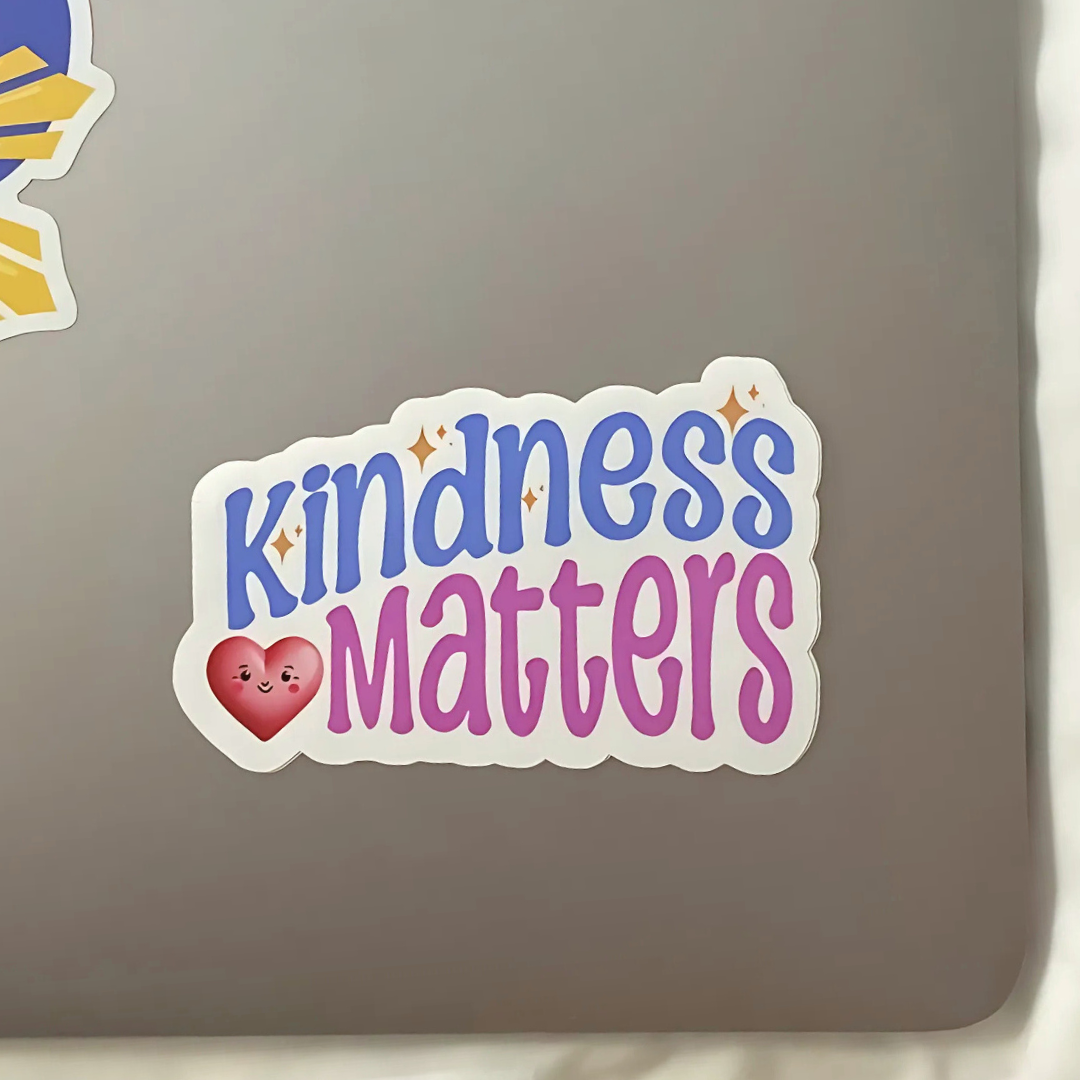 Sticker: Kindness Matters Promote Kindness Sticker Vinyl Daily Life Reminder Kindness Quote Saying Sticker