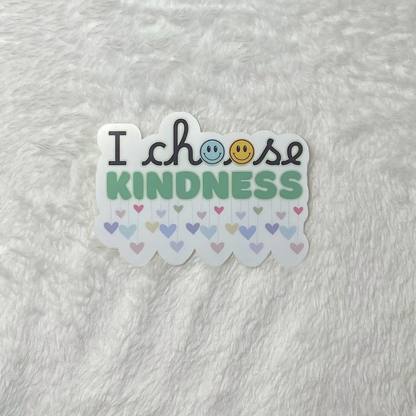 Sticker: I Choose Kindness